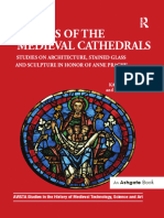 Arts of The Medieval Cathedrals Studies On Architecture Stained Glass and Sculpture in Honor of Anne Prache