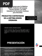 Productos Contestatos de La Séptima Sesión Ordinaria de CTE y TIFC para Docentes