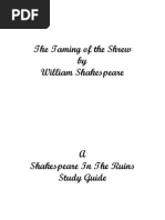 Shakespeare in The Ruins Presents The TAMING of The SHREW Study Guide