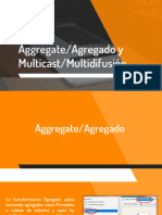 Aggregate/Agregado y Multicast/Multidifusión