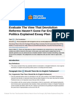 Evaluate The View That Devolution Reforms Haven't Gone Far Enough. (30) Politics Explained Essay Plan