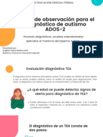 Procesos Diagnósticos Pruebas Estandarizadas Aplicadas Al Trastorno Del Espectro Autista.