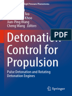 Detonation Control For Propulsion: Jiun-Ming Li Chiang Juay Teo Boo Cheong Khoo Jian-Ping Wang Cheng Wang Editors