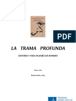 Acha, Omar - La Trama Profunda. Historia y Vida en José Luis Romero