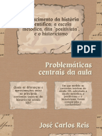 O Nascimento Da História Científica A Escola Metódica, Dita "Positivista", e o Historicismo