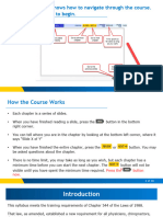 The Picture Below Shows How To Navigate Through The Course. Button To Begin. Press The