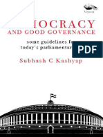 Subhash C Kashyap - Democracy and Good Governance - Some Guidelines For Today's Parliamentarians (2017, Vitasta)