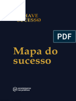 Mapa Do Sucesso - A Chave Do Sucesso