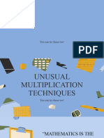 Unusual Multiplication Techniques