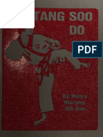 Tang Soo Do - The Way of The China Hand - Henry Murphy - Paladin Press - 1980