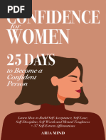 Aria Mind - Confidence For Women - 25 Days To Become A Confident Person. Learn How To Build Self-Acceptance, Self-Love, Self-Discipline, Self-Worth and Mental Toughness + 37 Self-Esteem Affirmations