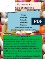 The Role of Medicine