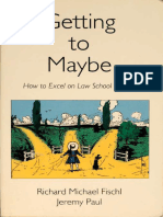 Richard Michael Fischl, Jeremy Paul - Getting To Maybe - How To Excel On Law School Exams-Carolina Academic Press (1999)