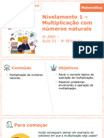 Nivelamento 1 - Multiplicação Com Números Naturais: 6 Ano - Aula 01 - 4 Bimestre