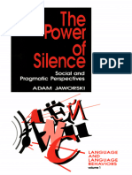 (Language and Language Behavior Ser.) Adam Jaworski - The Power of Silence - Social and Pragmatic Perspectives-SAGE Publications, Incorporated (1992)