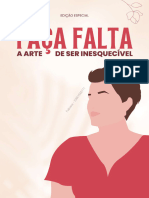 Faça Falta - A Arte de Ser Inesquecível