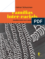 Famílias Inter Raciais Tensões Entre Cor e Amor Lia Vainer Schucman