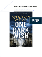 One Dark Wish 1st Edition Sharon Wray: Visit To Download The Full and Correct Content Document