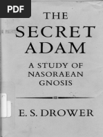 The Secret Adam. A Nasorean Gnosis