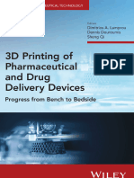 3D Printing of Pharmaceutical and Drug Delivery Devices - Progress From Bench To Bedside - Dimitrios A. Lamprou, Dennis Douroumis, Sheng Qi, Wiley, 2024