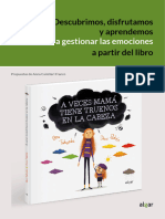 A Gestionar Las Emociones: Descubrimos, Disfrutamos y Aprendemos A Partir Del Libro