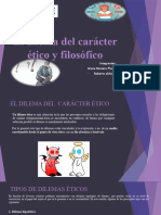 El Dilema Del Carácter Ético y Filosófico