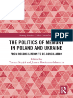 (Memory Studies_ Global Constellations) Tomasz Stryjek (Editor), Joanna Konieczna-Sałamatin (Editor) - The Politics of Memory in Poland and Ukraine_ From Reconciliation to de-Conciliation-Routledge (2