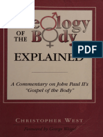 WEST. C. Theology of The Body Explained. A Commentary On John Paul II's Gospel of The Body