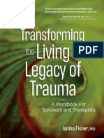 Transforming The Living Legacy of Trauma A Workbook For Survivors and Therapists 9781683733485