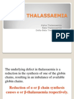 Thalassaemia: Alpha Thalassaemia Beta Thalassaemia Delta-Beta Thalassaemia