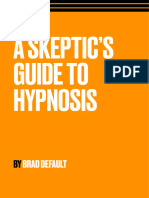 A Skeptic's Guide To Hypnosis