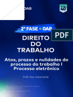 Atos, Prazos e Nulidades Do Processo Do Trabalho I Processo Eletrônico