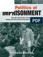 Vanessa Barker - The Politics of Imprisonment - How The Democratic Process Shapes The Way America Punishes Offenders (Studies in Crime & Public Policy) (2009)