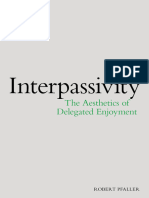 Interpassivity The Aesthetics of Delegated Enjoyment 9781474422925 9781474422949 9781474422932 9781474422956 1474422926 9781474434997 1474434991