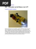 043 - Encender Un Led Blanco Con 1,5V: Led Nuevas Ideas Proyectos Diy