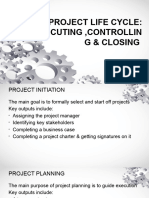 Project Life Cycle Execution Control Closing