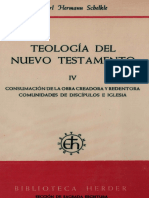 Karl Hermann Schelkle, Teología Del Nuevo Testamento IV Consumación de La Obra Creadora y Redentora. Comunidad de Discípulos e Iglesia