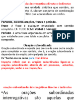 Orações Subordinadas Interrogativas Directas e Indirectas