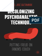 Daniel José Gaztambide - Decolonizing Psychoanalytic - Technique Putting Freud On Fanon's Couch (2024)