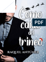 Como Caido Del Trineo - Raquel Antunez