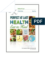 Perfect at Last Health, Eat To Heal (Book Two)