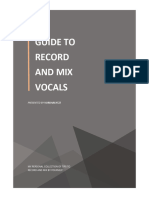 Guide To Record and Mix Vocals