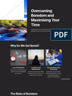 Overcoming Boredom and Maximising Your Time