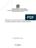 Grife Isso - Eu Uso Marcas de Luxo!! Uma Análise Do Consumo de Produtos de Grifes Por Indivíduos de Classes Populares