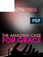 The Amazing Case For Grace