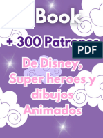 CATALOGO +300 Patrones de Disney, Dibujos Animados y Super Heroes