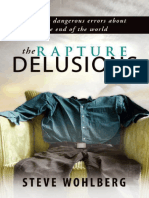 The Rapture Delusions by Steve Wohlberg (Wohlberg, Steve)