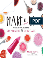 Make It Up The Essential Guide To DIY Makeup Skin Care Rayma Marie Z