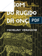 O Som Do Rugido Da Onça - Micheliny Verunschk