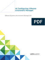 Installing and Configuring VMware Dynamic Environment Manager. VMware Dynamic Environment Manager 9.9